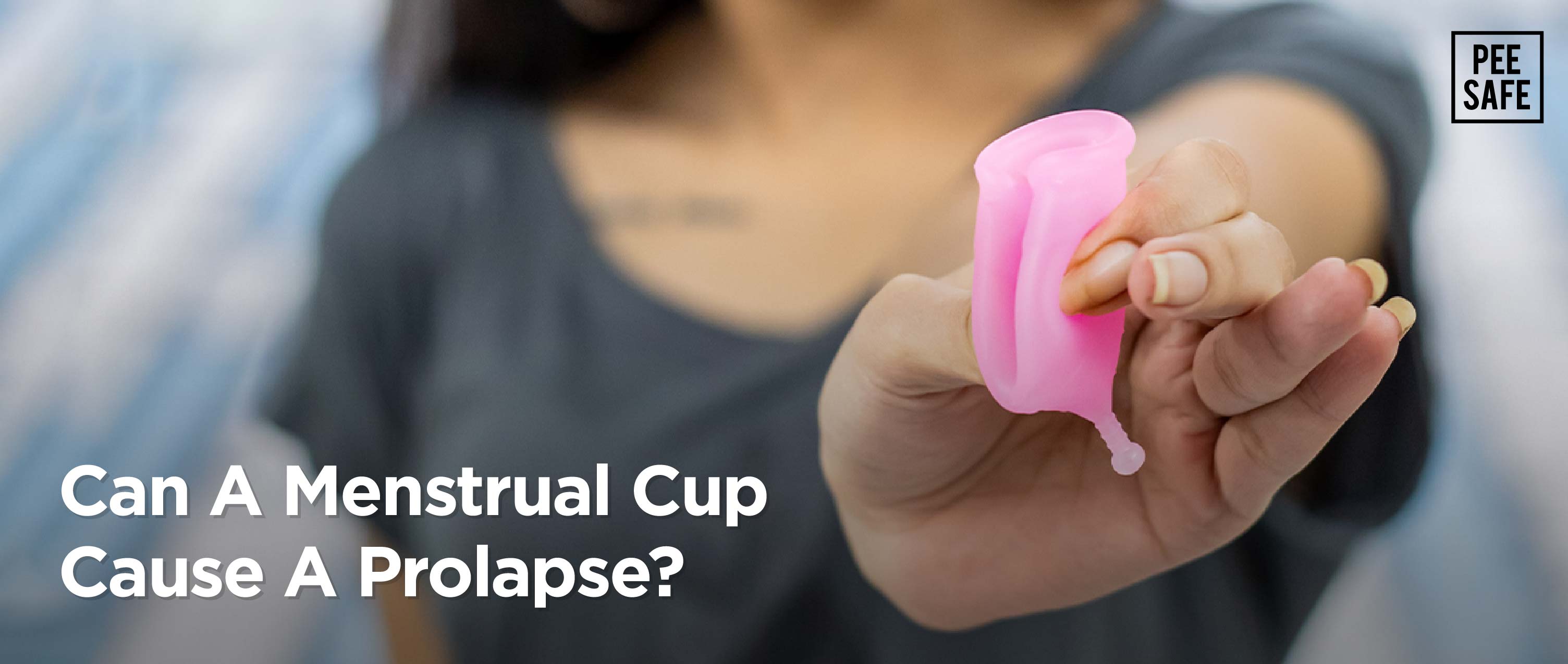 Can A Menstrual Cup Cause A Prolapse? | Menstrual Care and more | Pee ...