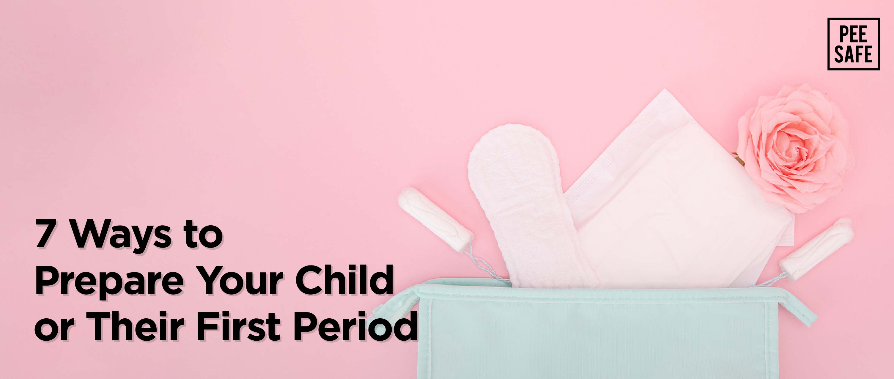 How To Prepare Your Daughter For Her First Period