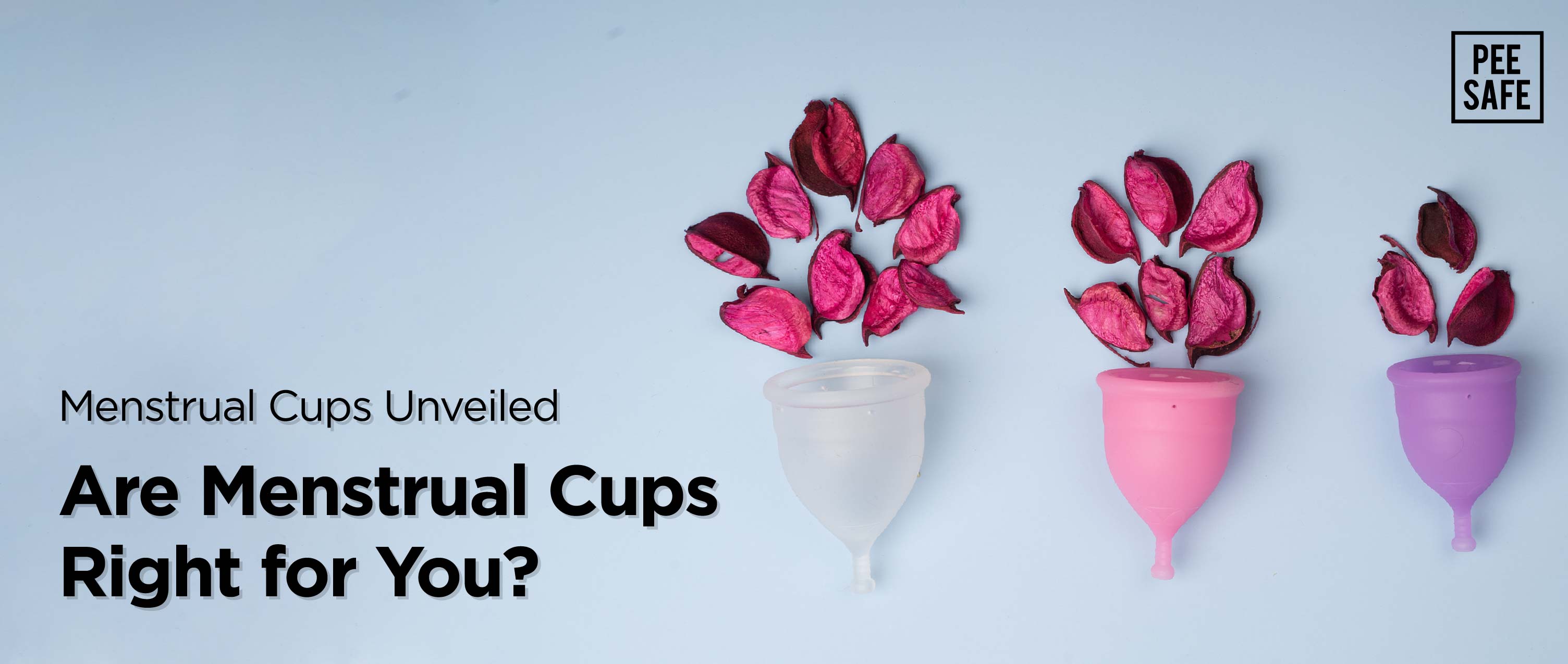 Menstrual Cups Unveiled: Are Menstrual Cups Right for You?