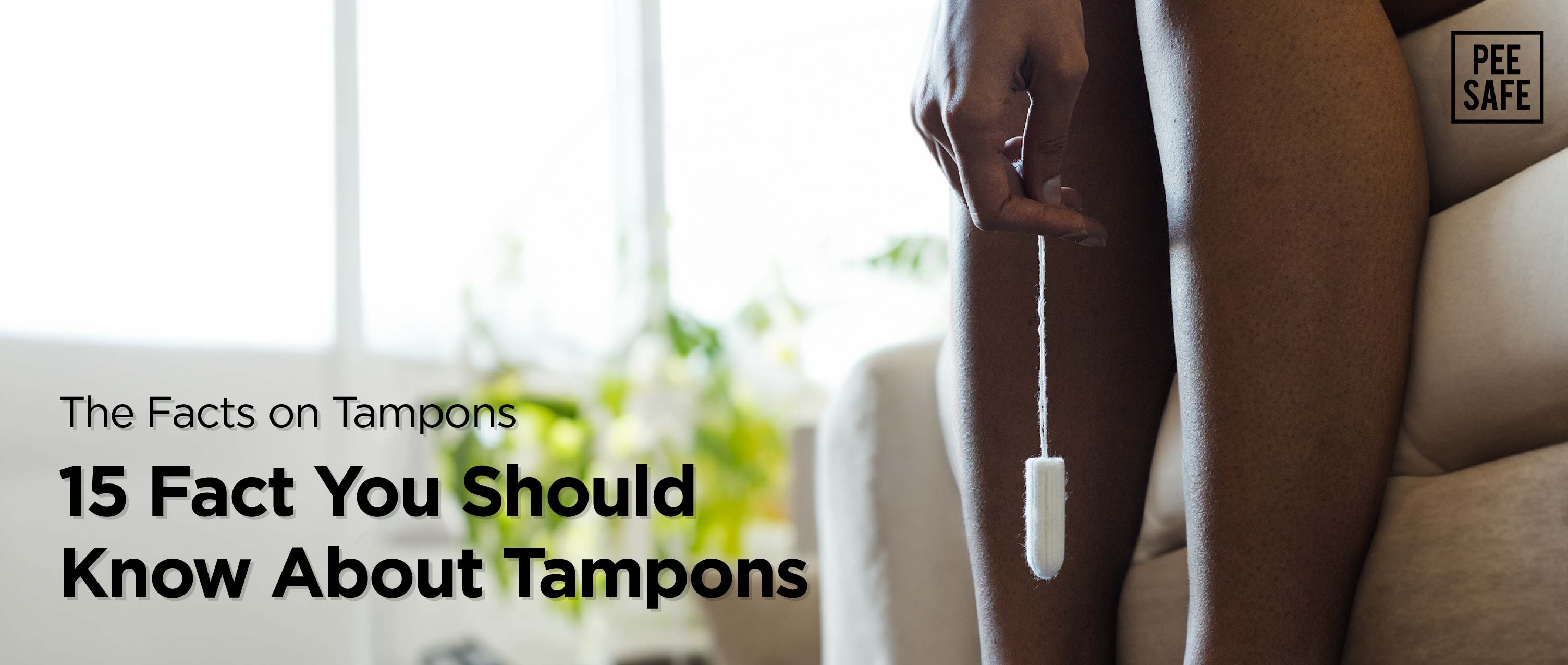 The Facts on Tampons: 15 Fact You Should Know About Tampons