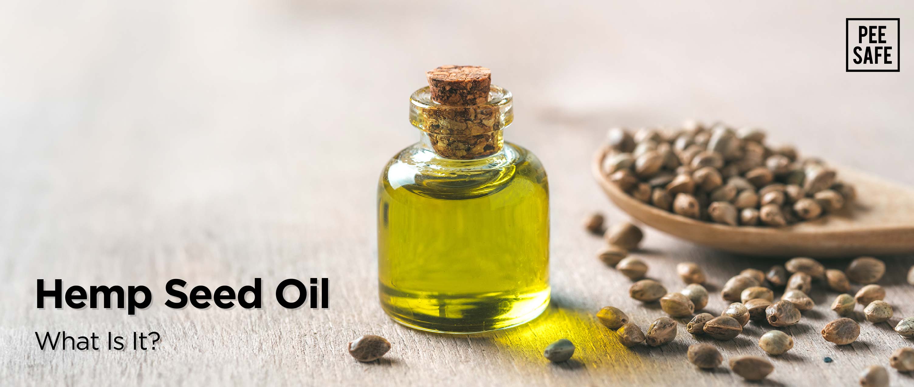 Hemp Seed Oil: What Is It?