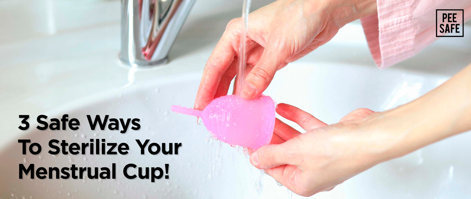 3 Safe Ways To Sterilize Your Menstrual Cup!